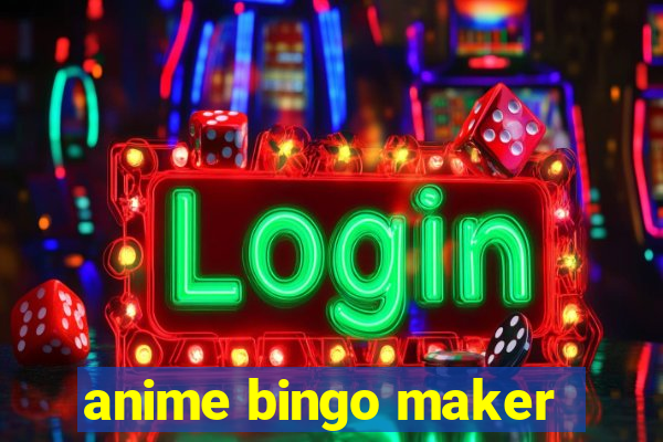 anime bingo maker